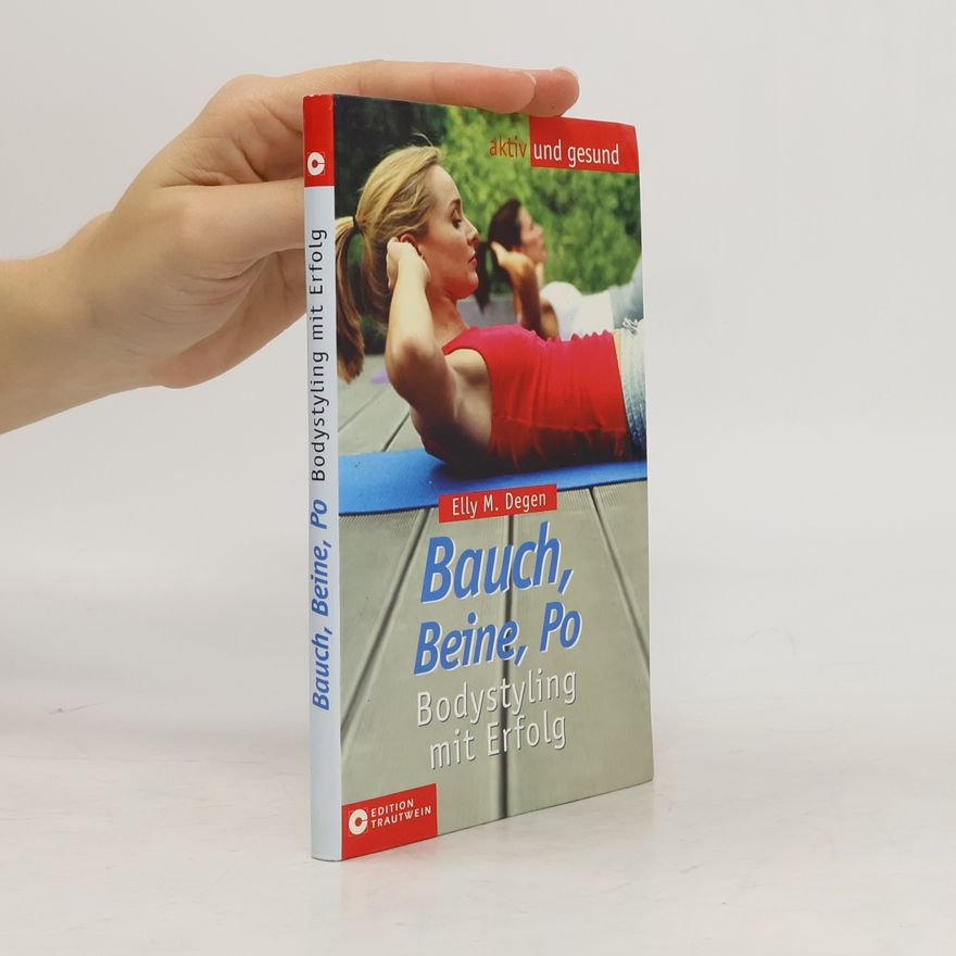 Elly M. Degen Bauch, Beine, Po