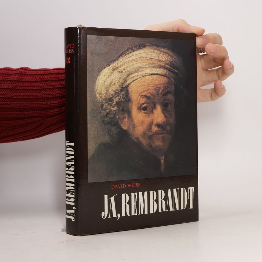 David Weiss Já, Rembrandt