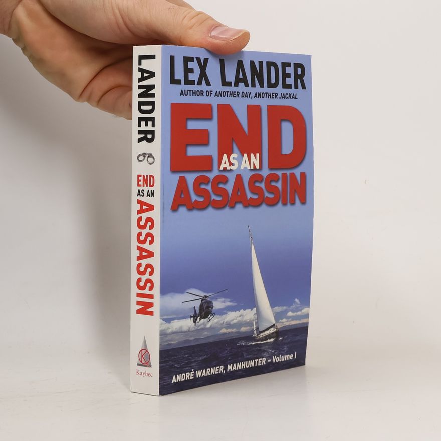 Lex Lander André Warner, Manhunter - 1: End As An Assassin