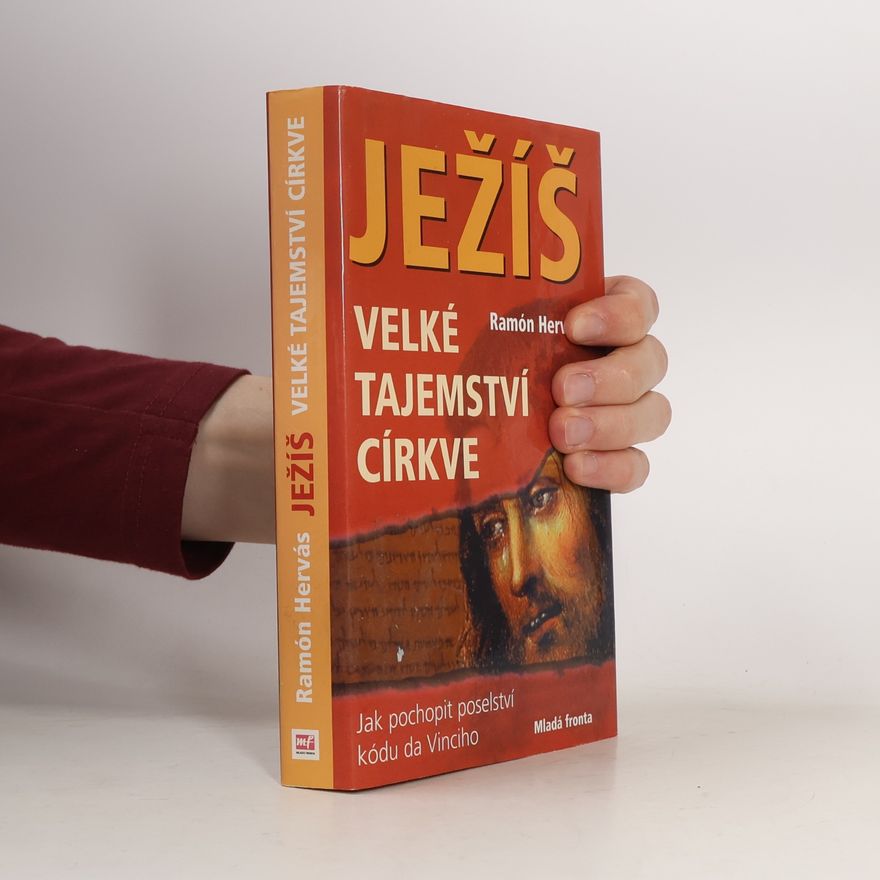 Ramón Hervás Ježíš : velké tajemství církve