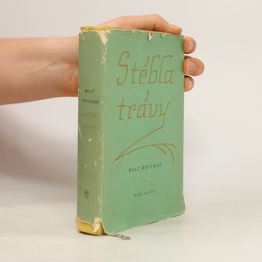 Walt Whitman Stébla trávy