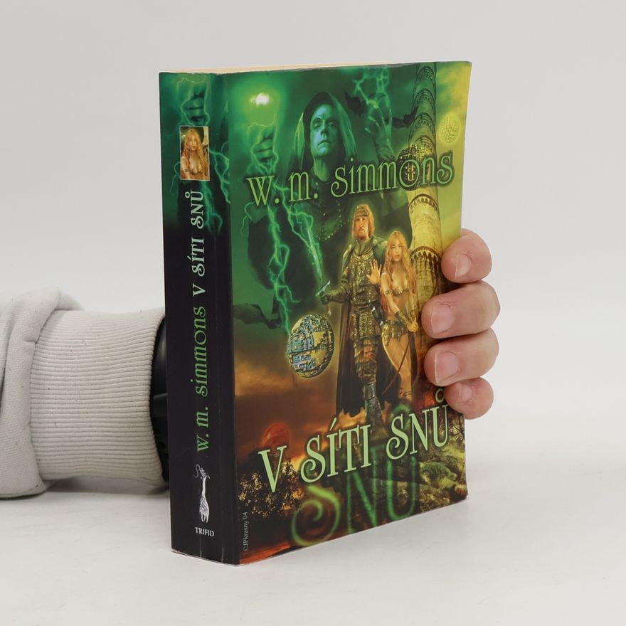 William Mark Simmons V síti snů. Kroniky Dreamlandu 1