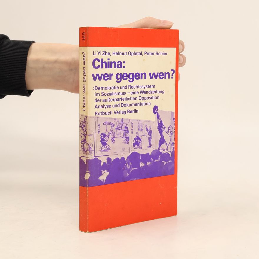 Peter Schier China, wer gegen wen?