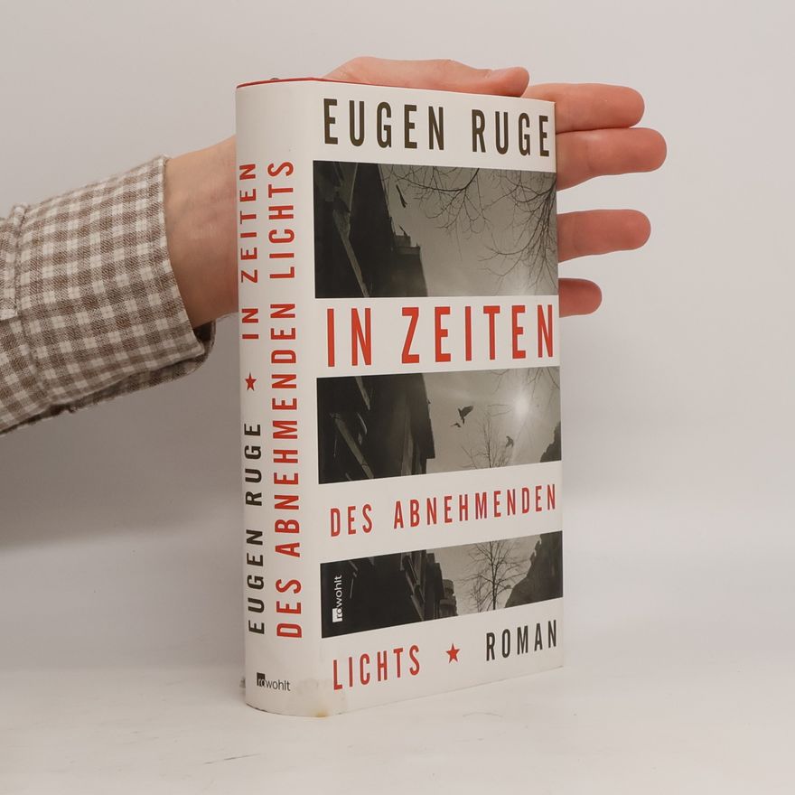 Eugen Ruge In Zeiten des abnehmenden Lichts