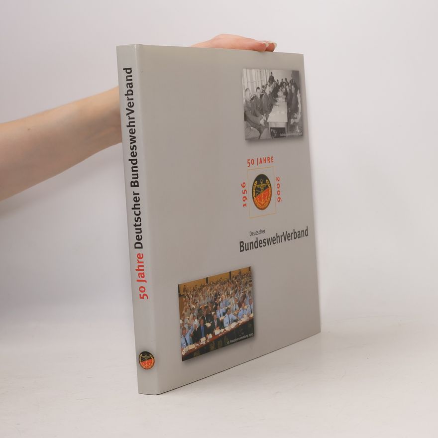 Autorenkollektiv 50 Jahre Deutscher BundeswehrVerband