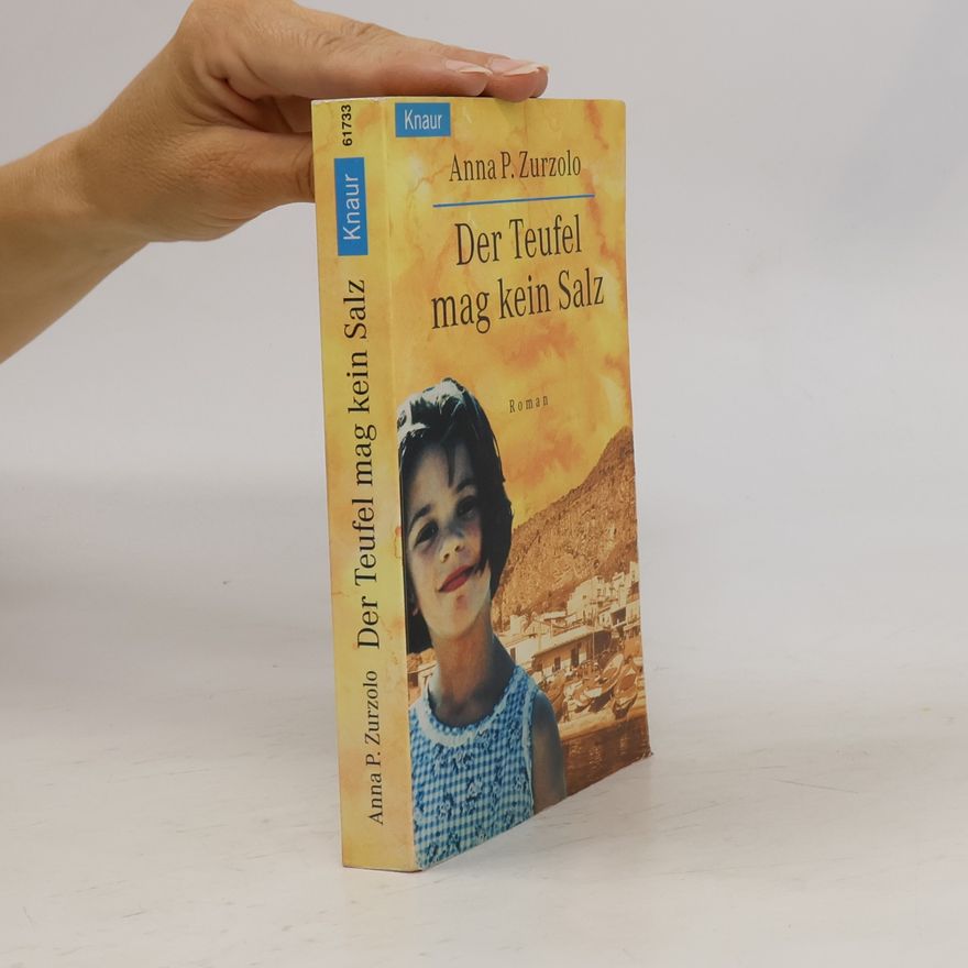 Anna P. Zurzolo Der Teufel mag kein Salz