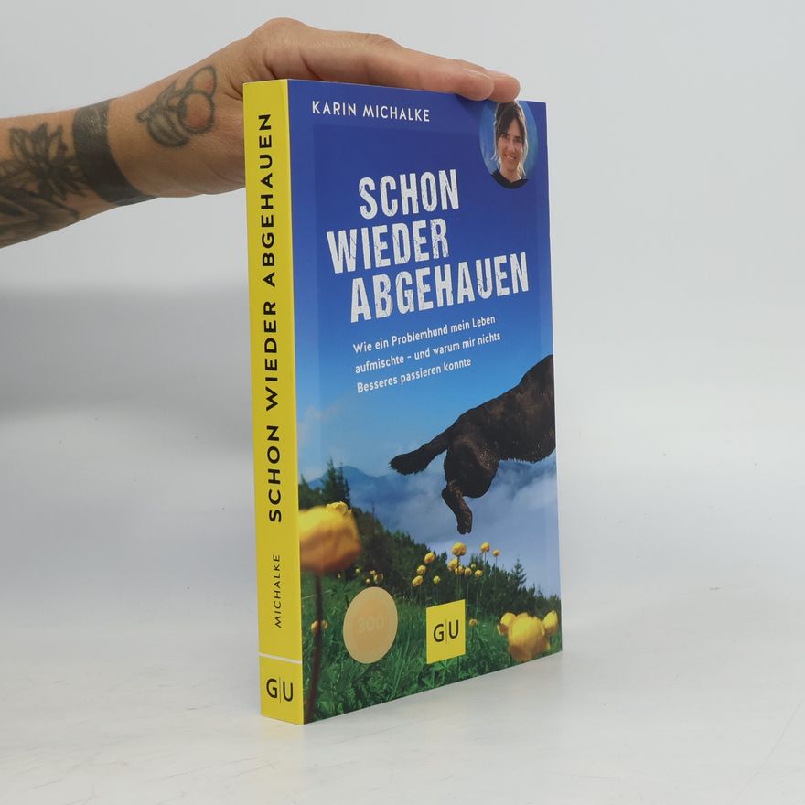 Karin Michalke Schon wieder abgehauen