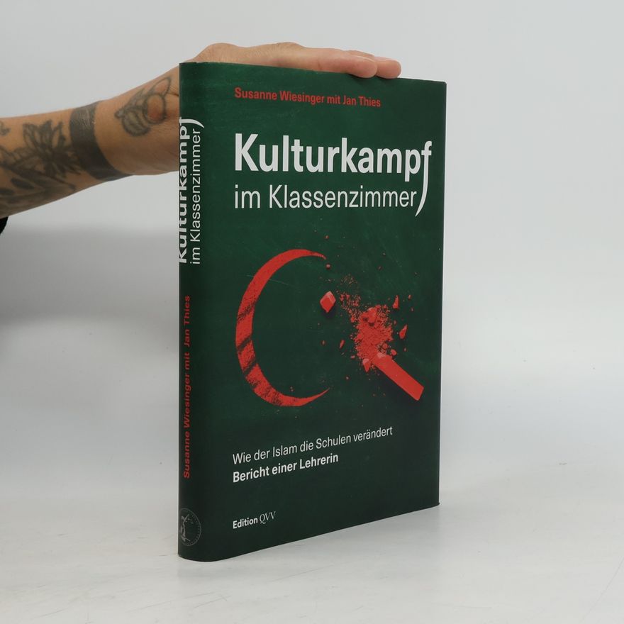 Susanne Wiesinger Kulturkampf im Klassenzimmer