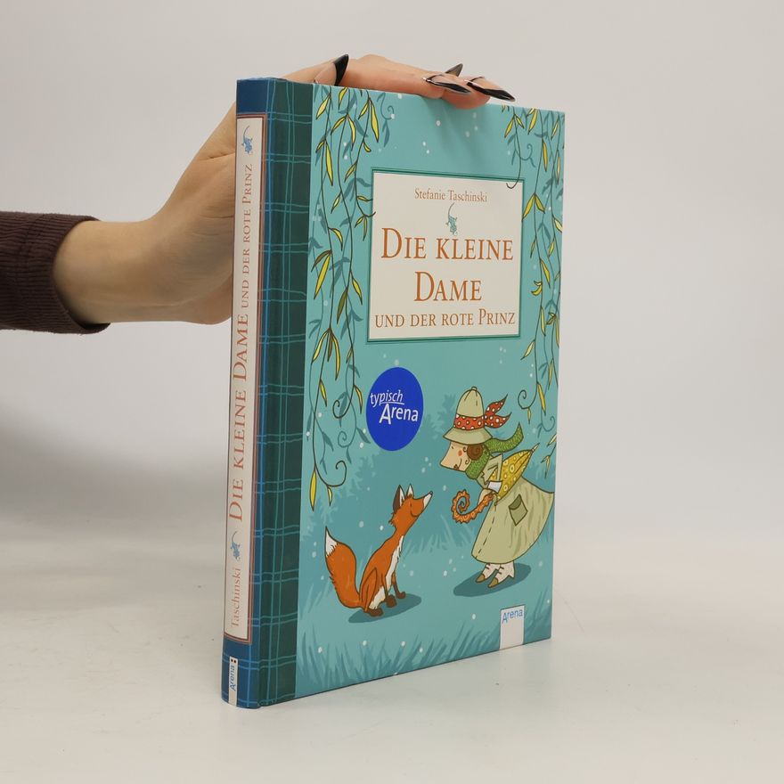 Stefanie Taschinski Die kleine Dame und der rote Prinz