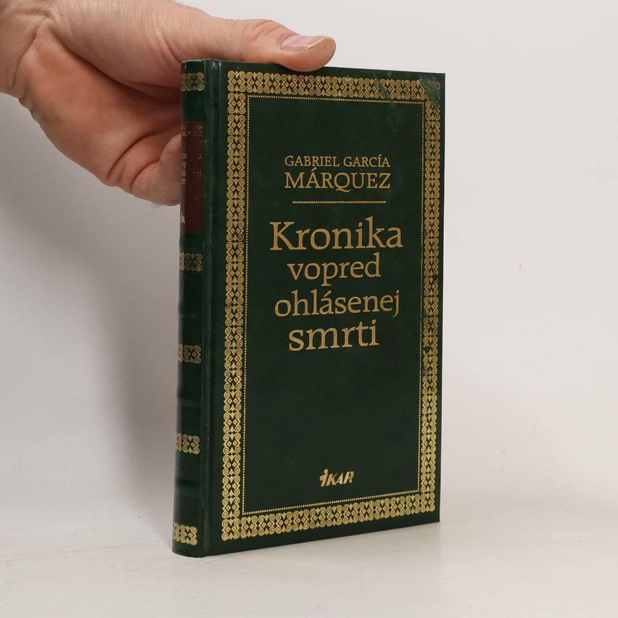 Gabriel García Márquez Kronika vopred ohlásenej smrti
