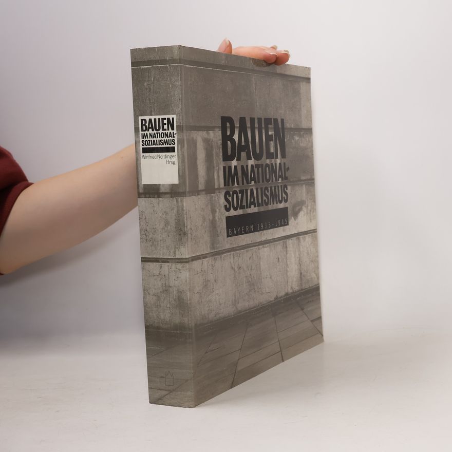 Autorenkollektiv BAUEN IM NATIONAL-SOZIALISMUS