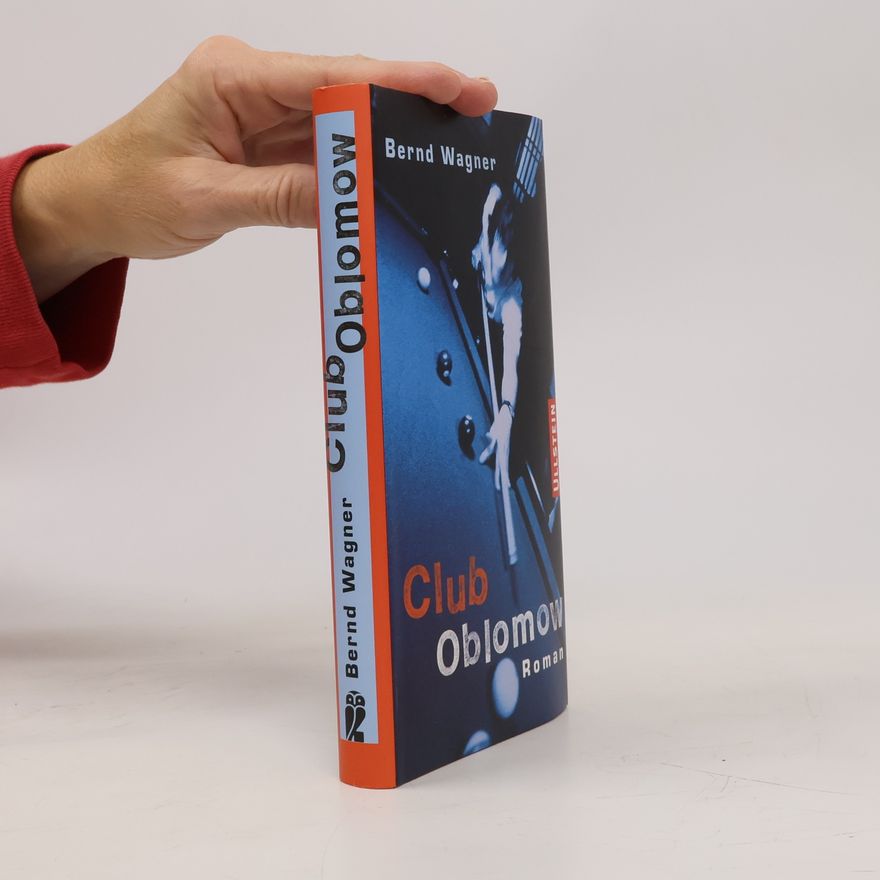 Hardy-Bernd Wagner Club Oblomow