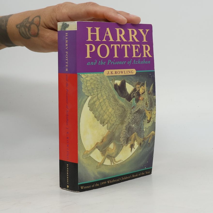 Joanne K. Rowlingová Harry Potter and the Prisoner of Azkaban