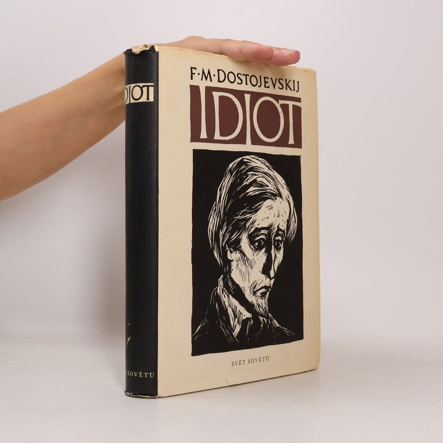 Fjodor Michajlovič Dostojevskij Idiot