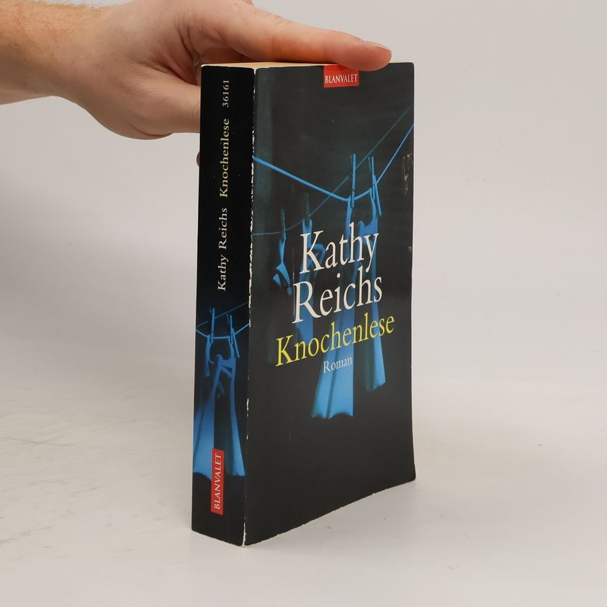 Kathy Reichs Knochenlese
