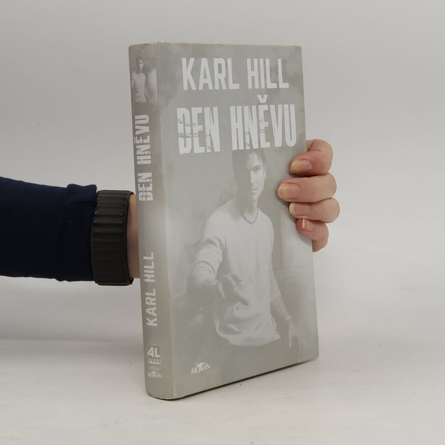 Karl Hill Den hněvu