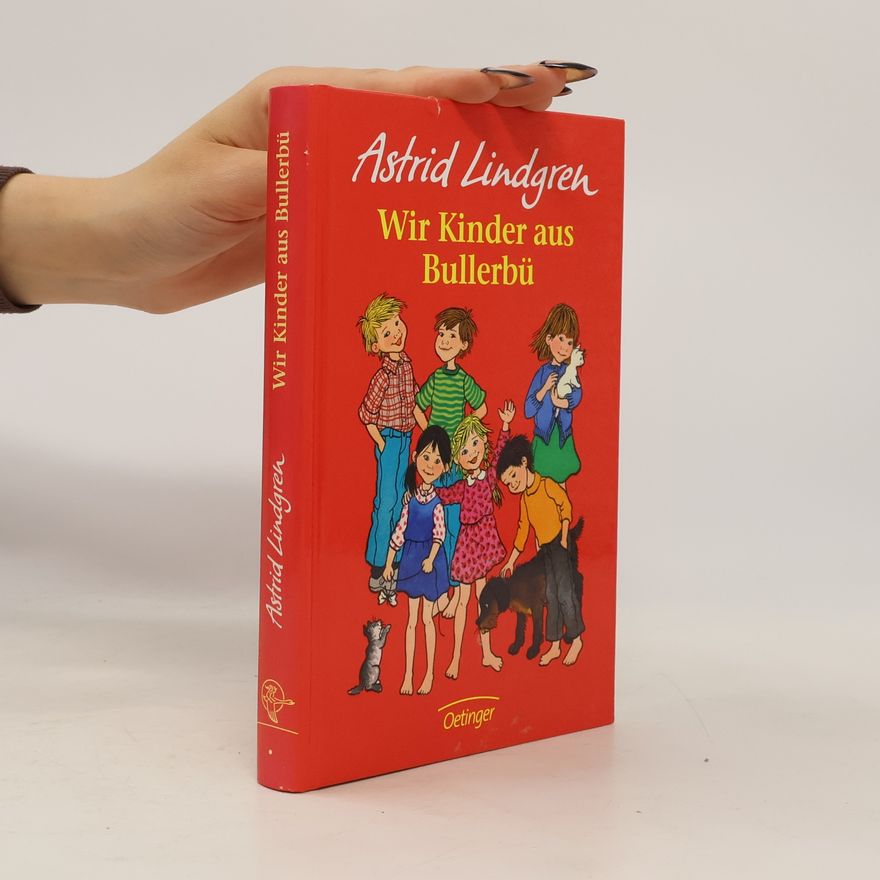 Astrid Lindgren Wir Kinder aus Bullerbü
