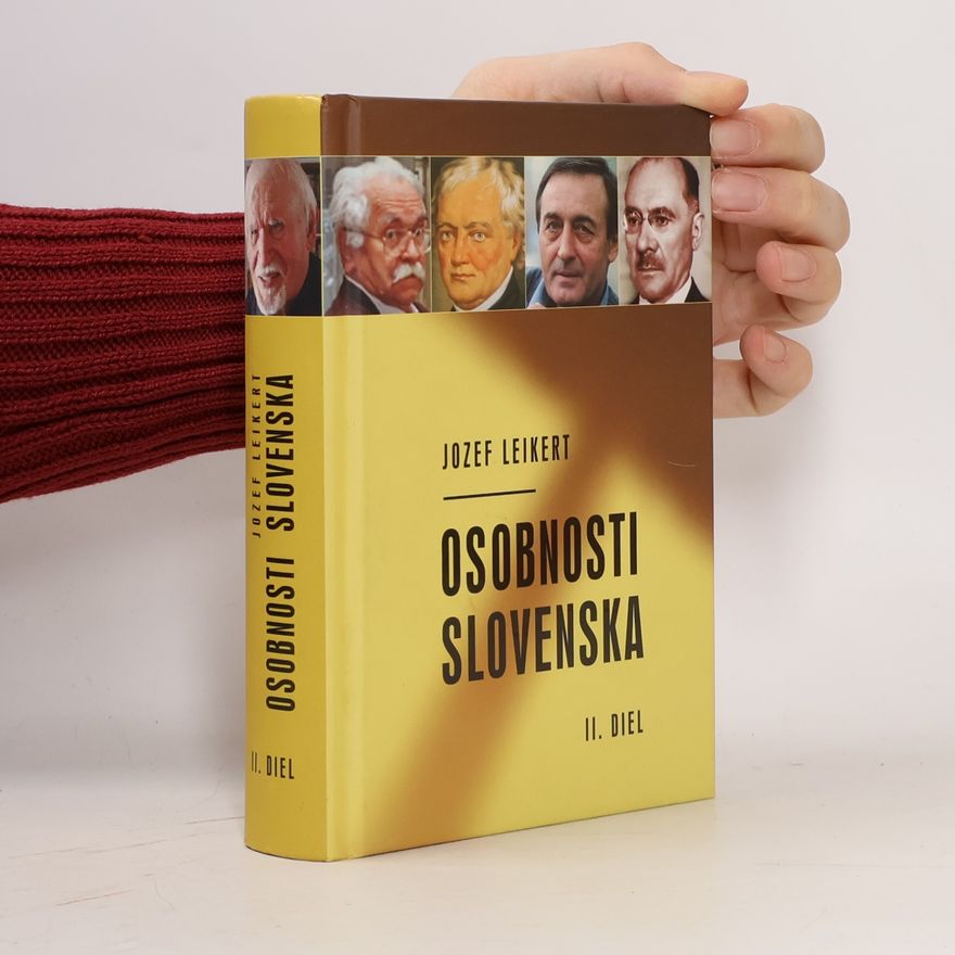 Jozef Leikert Osobnosti Slovenska II. diel