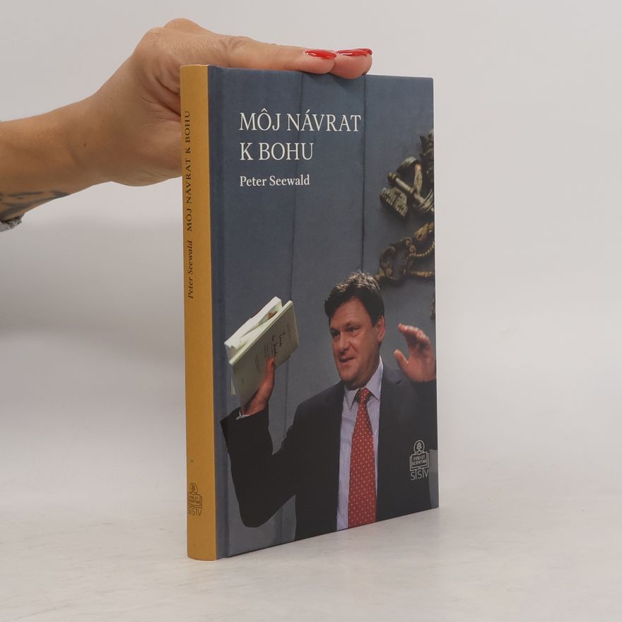 Peter Seewald Môj návrat k Bohu