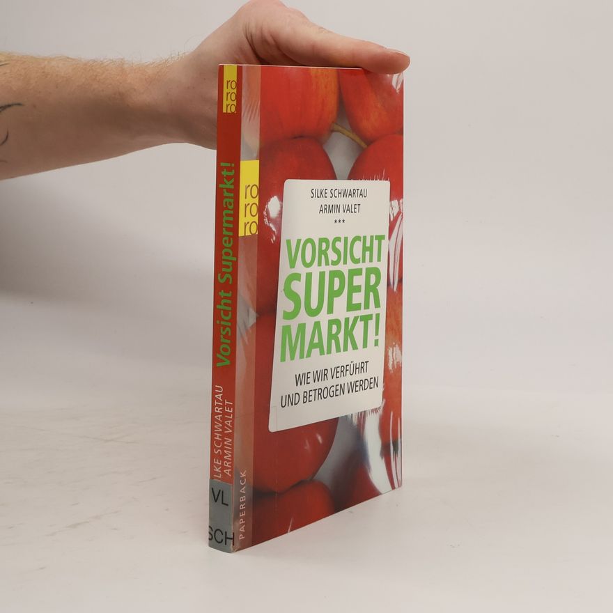 Silke Schwartau Vorsicht Supermarkt!