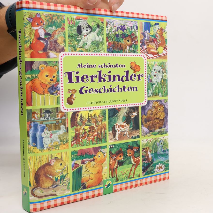 Anne Suess Meine schönsten Tierkinder-Geschichten
