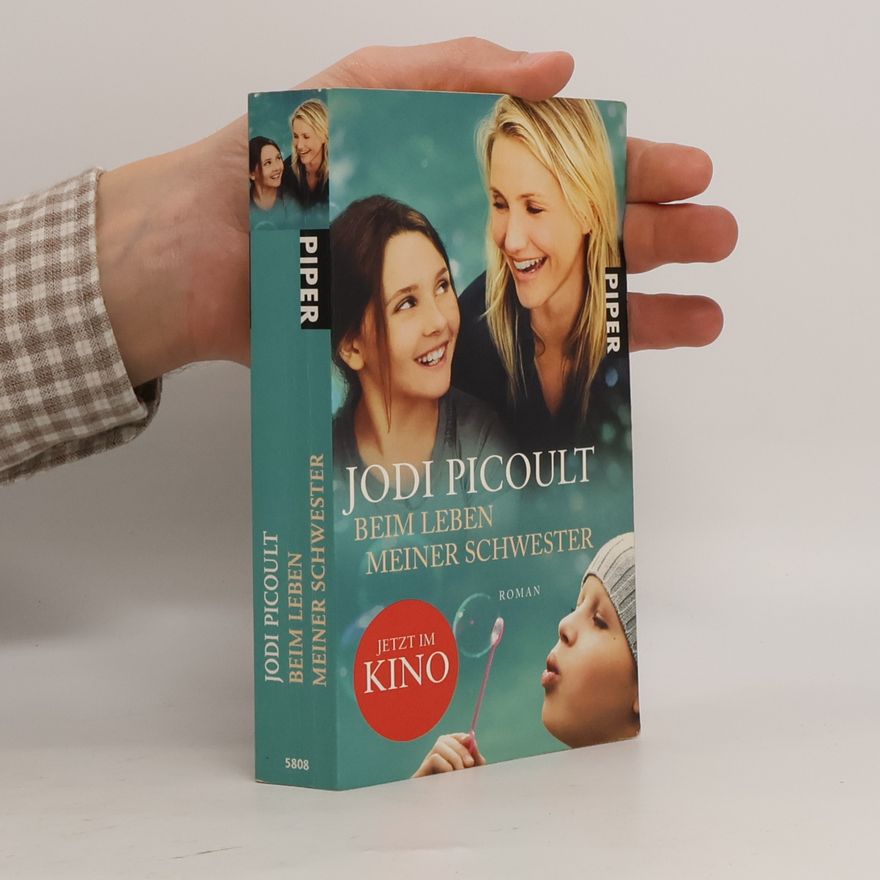 Jodi Picoult Beim Leben meiner Schwester