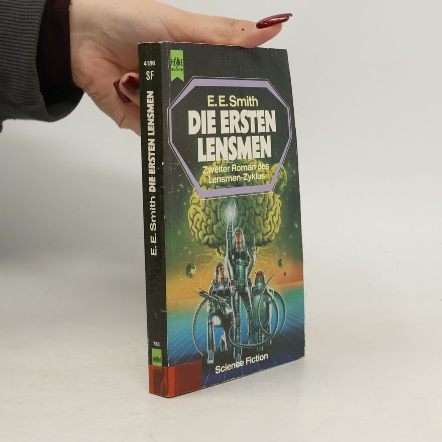 E. E. Smith Die Ersten Lensmen