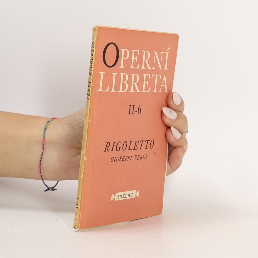 Giuseppe Verdi Operní libreta II-6