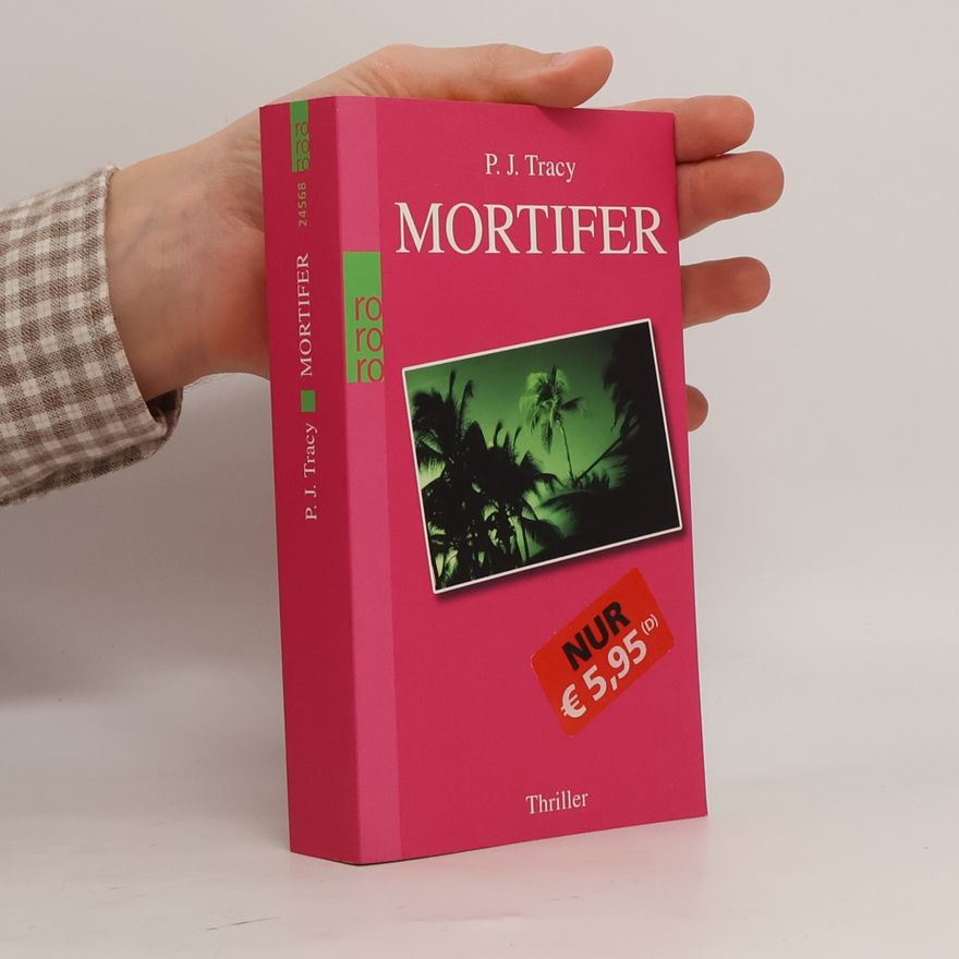 P. J. Tracy Mortifer