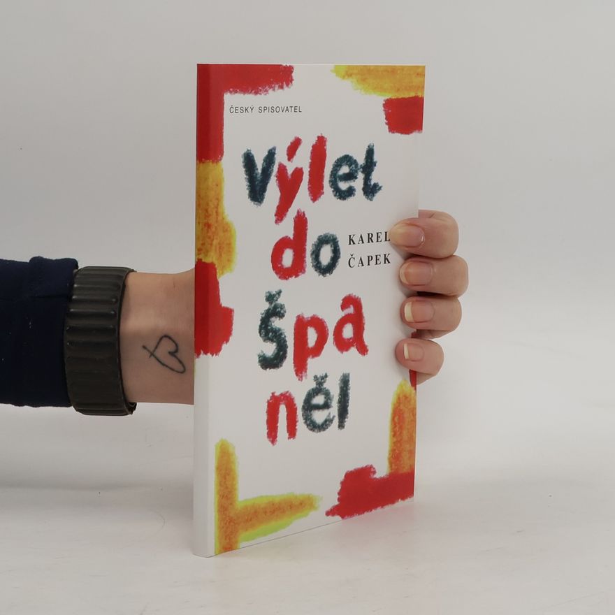 Karel Čapek Výlet do Španěl