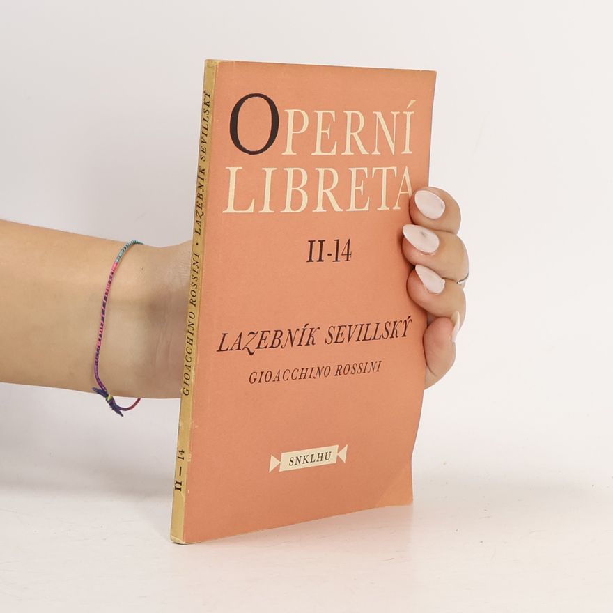 Gioachino Rossini Operní libreta II-14 Lazebník sevillský