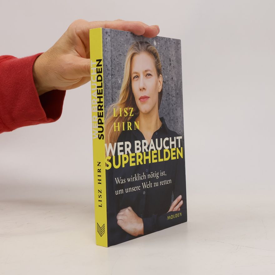 Lisz Hirn Wer braucht Superhelden