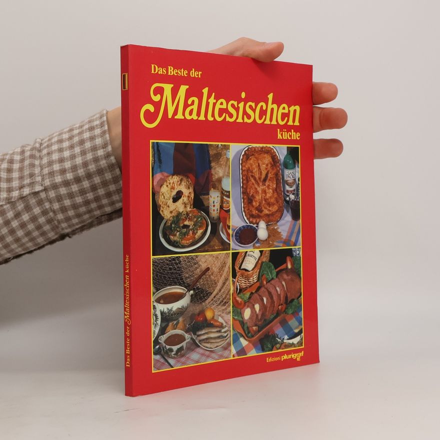 Caroline Wirth Das Beste der Maltesischen küche