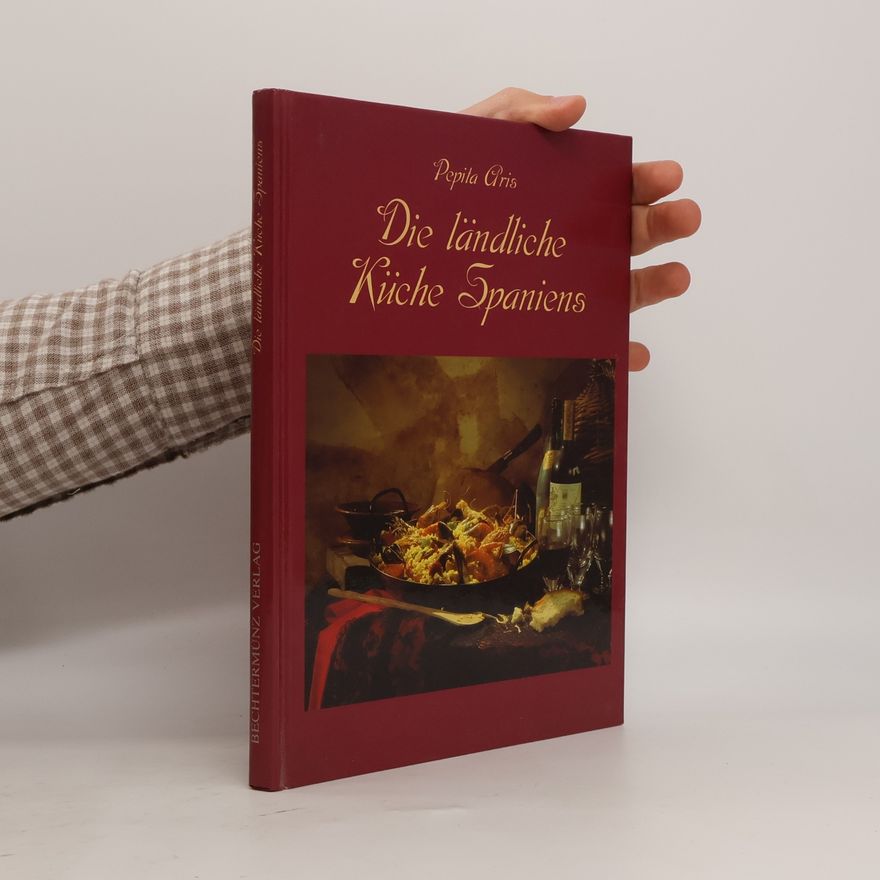 Pepita Aris Die ländliche Küche Spaniens