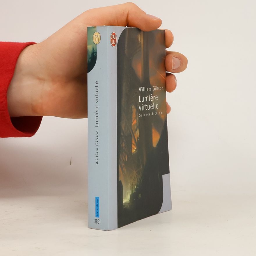 William Gibson Lumière virtuelle