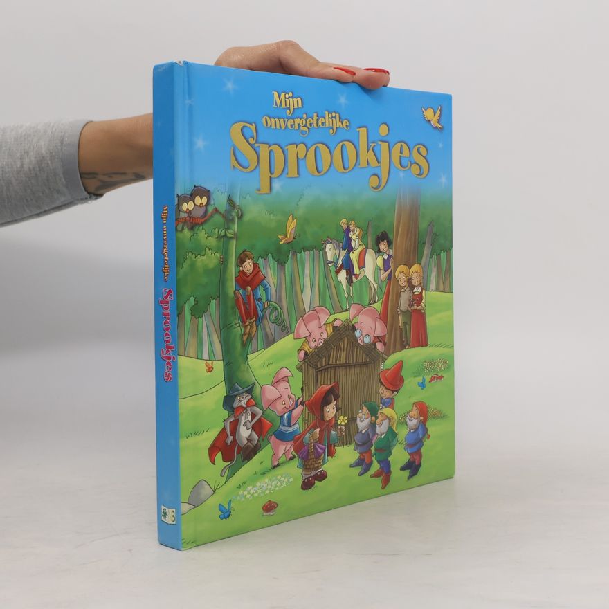 Autorenkollektiv Mijn onvergetelijke sprookjes