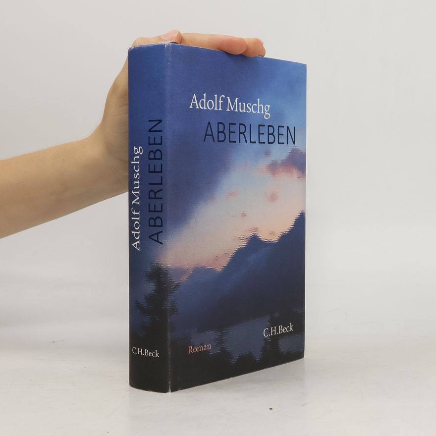 Adolf Muschg Aberleben