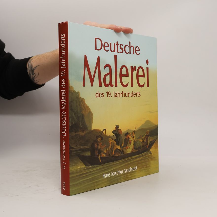 Hans Joachim Neidhardt Deutsche Malerei des 19. Jahrhunderts