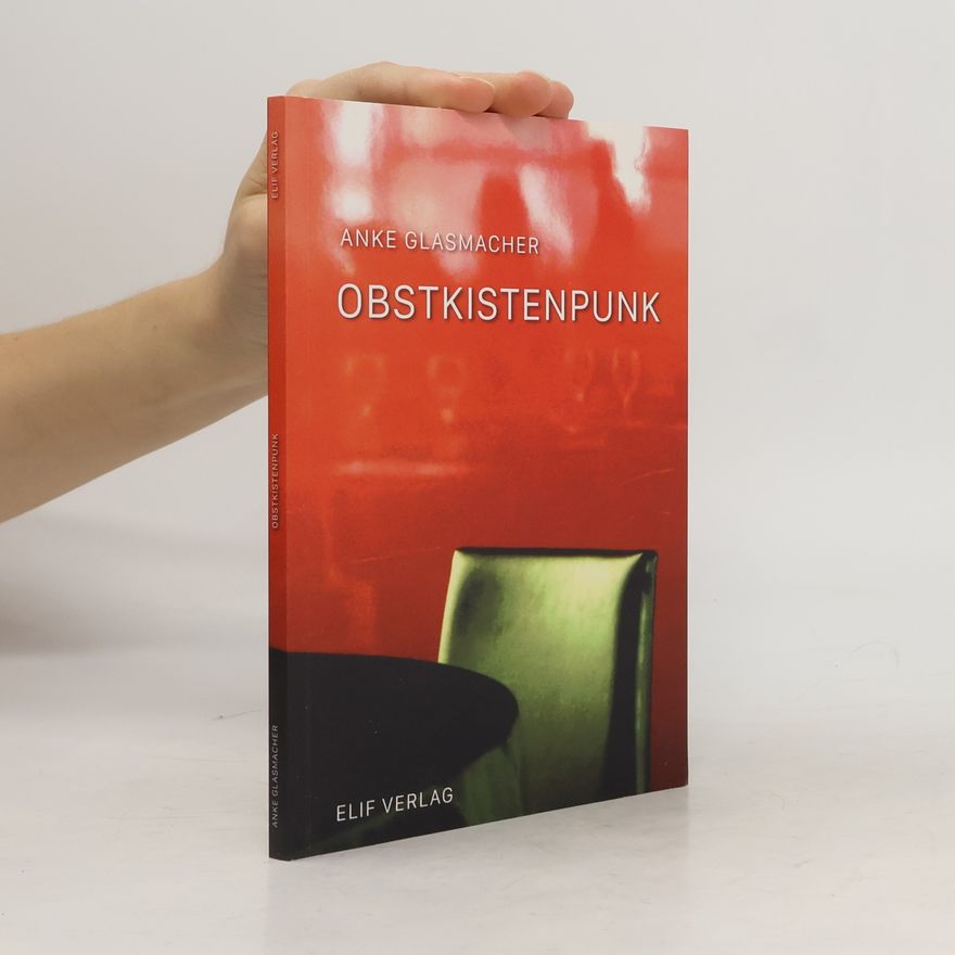 Anke Glasmacher Obstkistenpunk