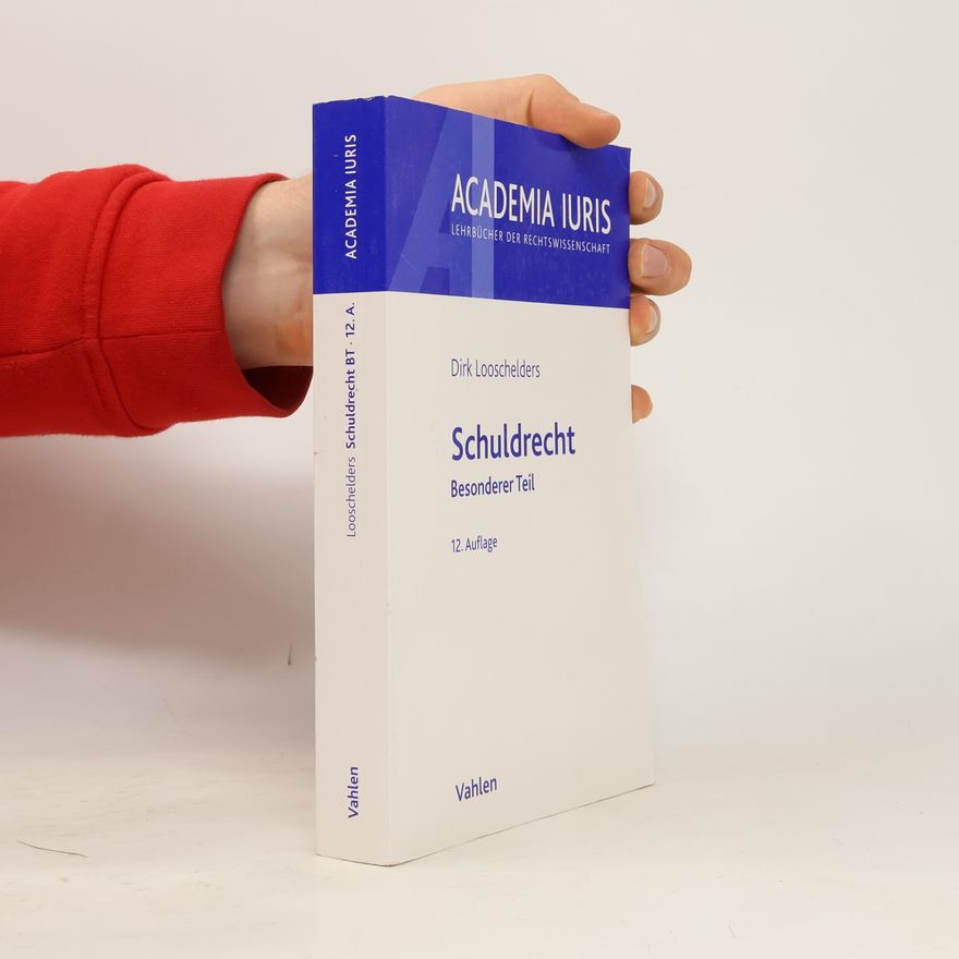 Dirk Looschelders Schuldrecht - Besonderer Teil