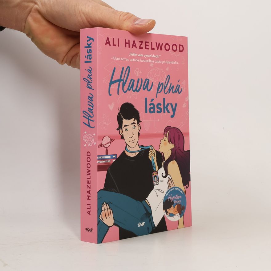 Ali Hazelwood Hlava plná lásky