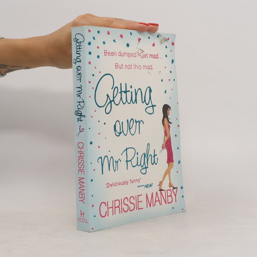 Chrissie Manby Getting Over Mr Right