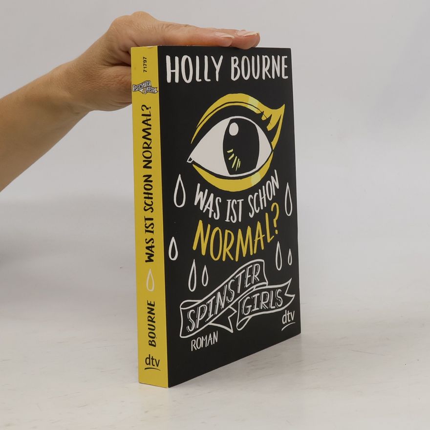 Holly Bourne Spinster Girls - was ist schon normal?