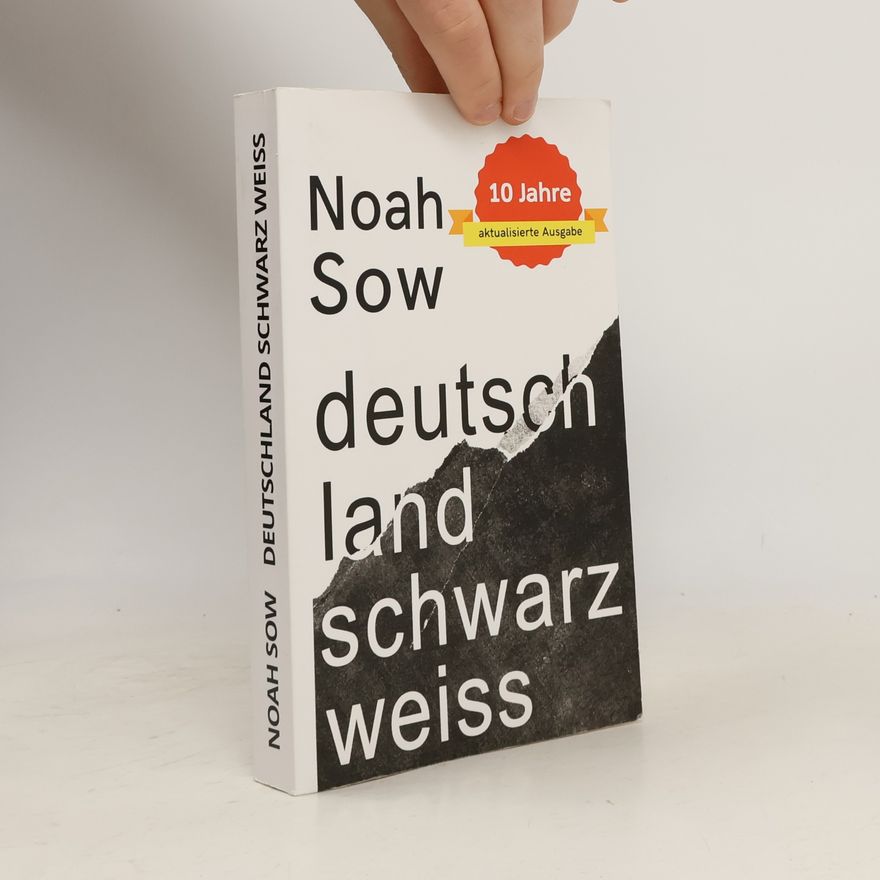 Noah Sow Deutschland Schwarz Weiß