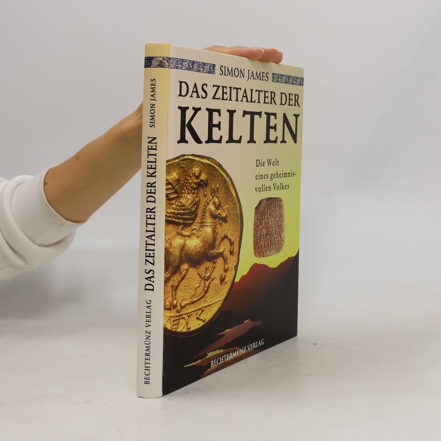 Simon James Das Zeitalter der Kelten
