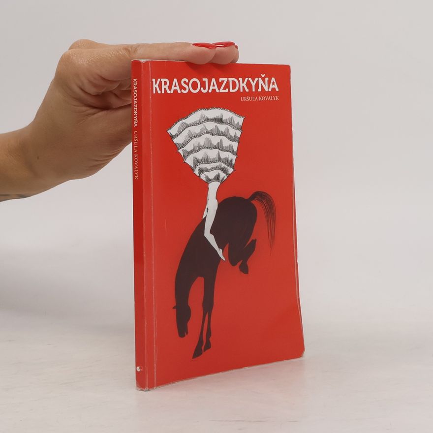 Uršuľa Kovalyk Krasojazdkyňa