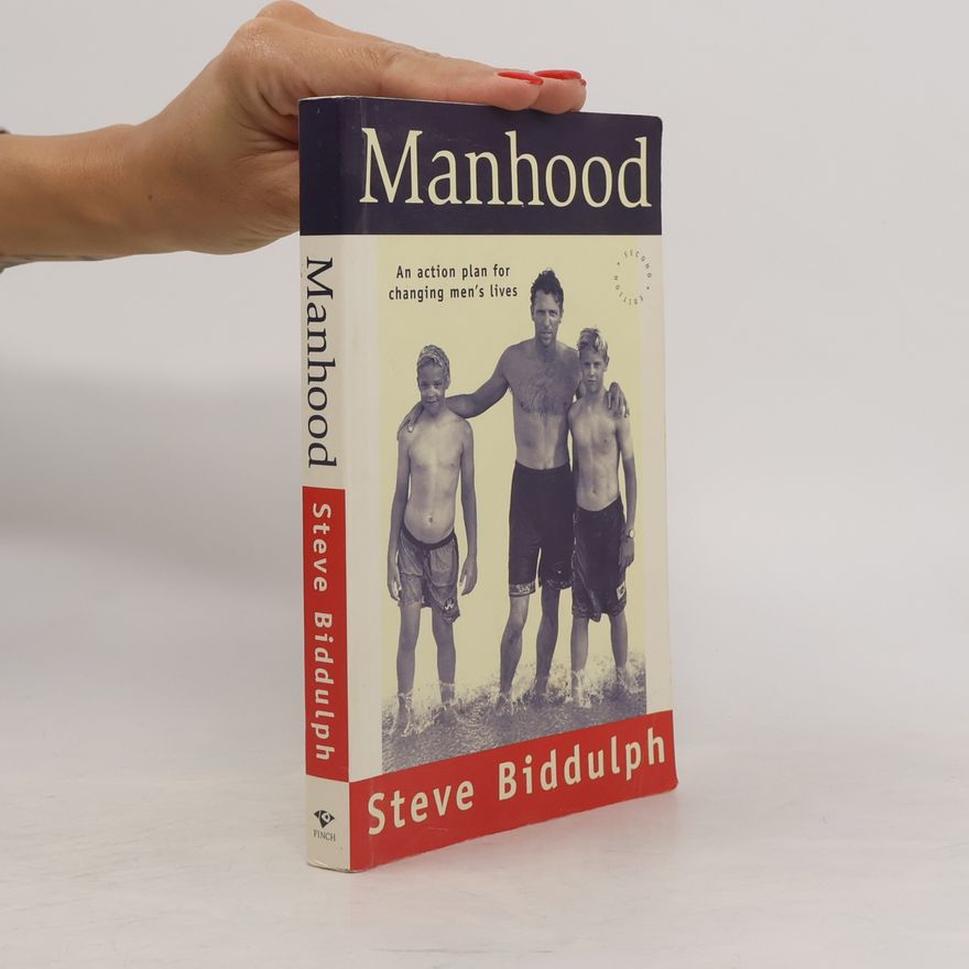 Steve Biddulph Manhood