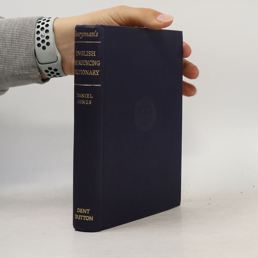 Daniel Jones Everyman's English Pronouncing Dictionary