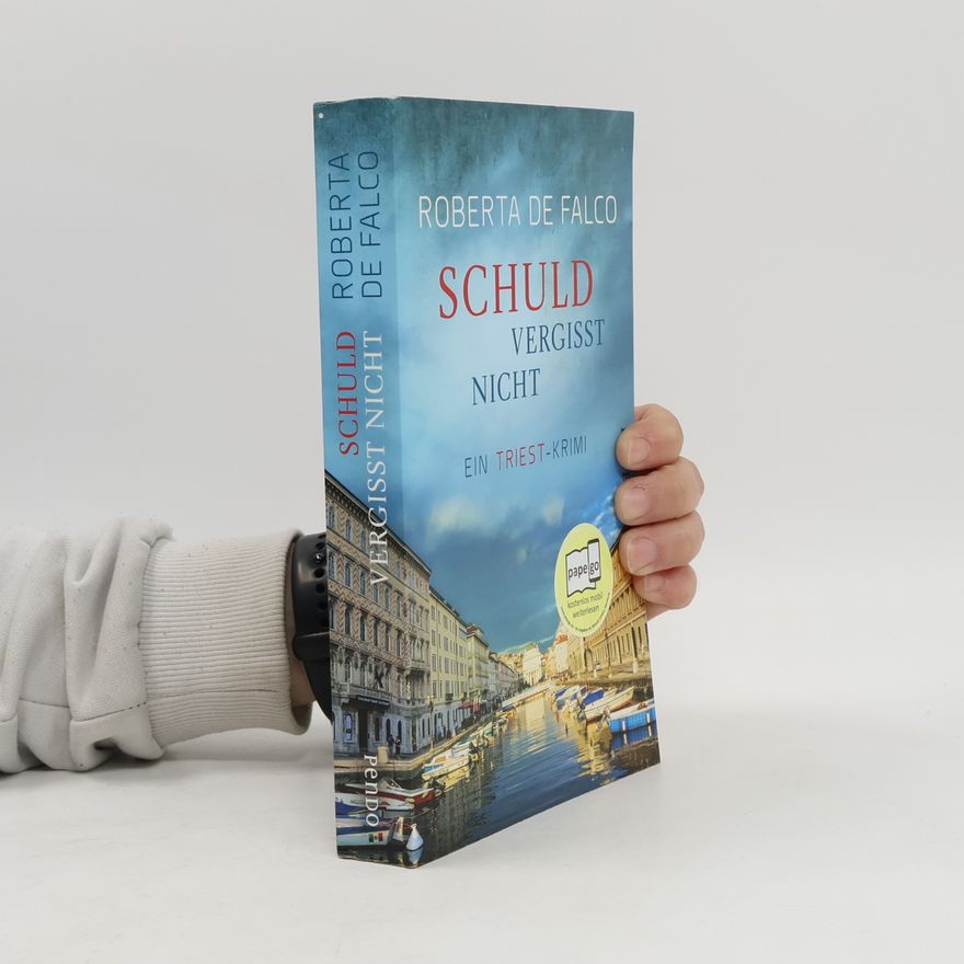 Roberta de Falco Schuld vergisst nicht