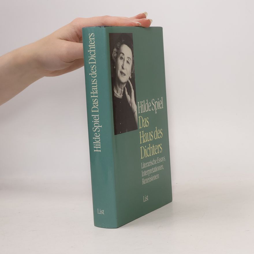 Hilde Spiel Das Haus des Dichters